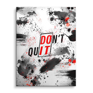 Motivationsbild auf Leinwand mit Spruch 'Don't Quit', abstrakte schwarze und rote Farbspritzer