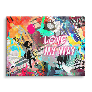 Pop Art Wandbild mit Mädchen und pinkem Ballon, bunter Hintergrund, Schriftzug Love My Way