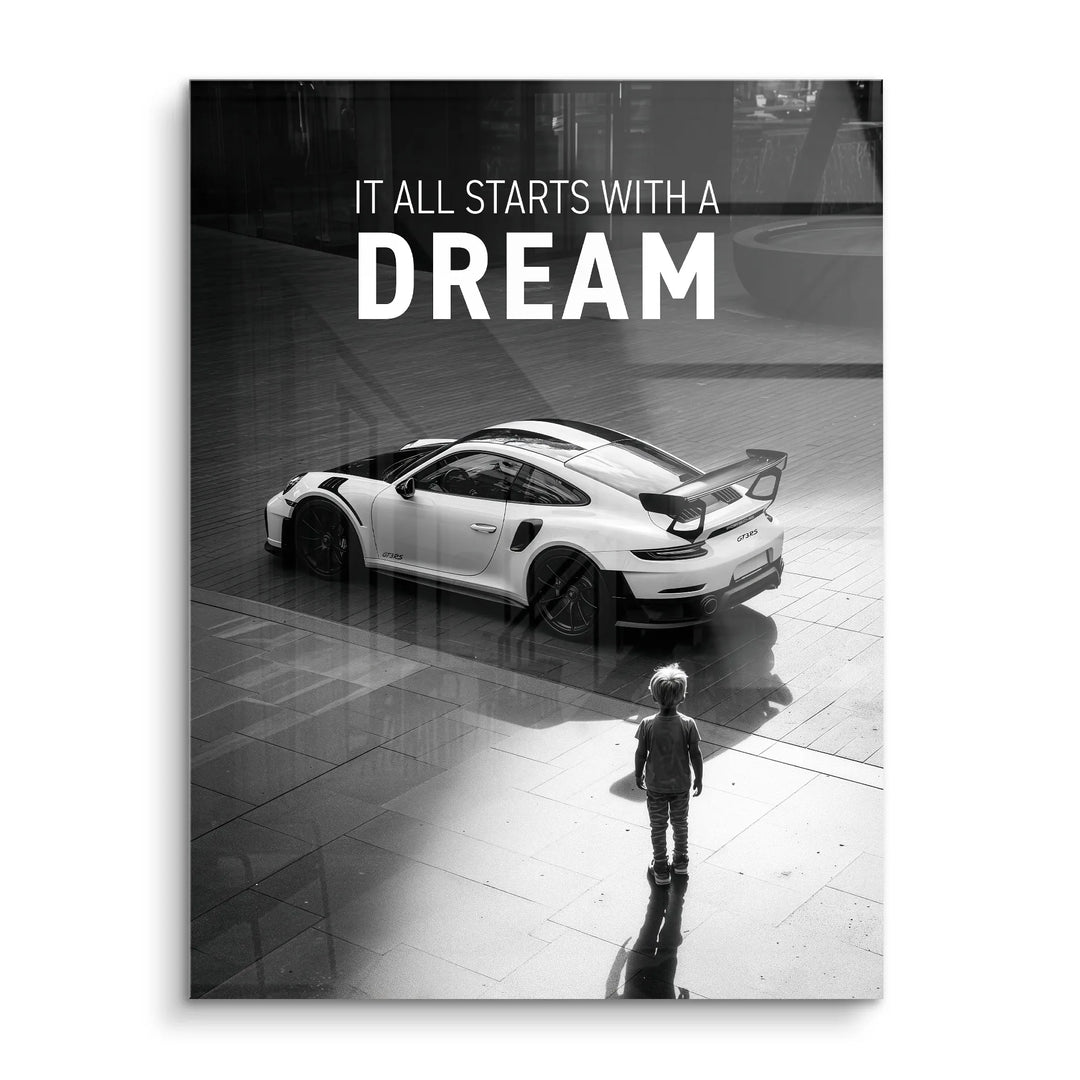 It all starts with a dream