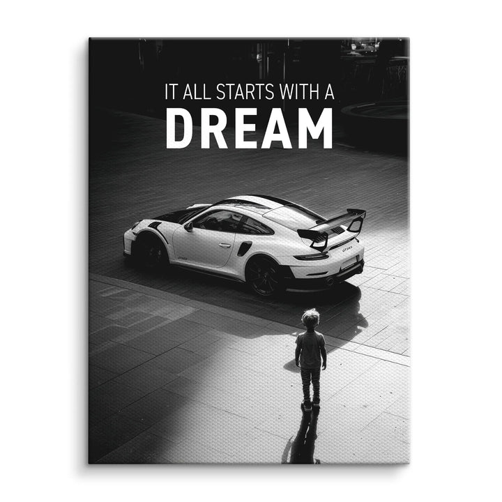 It all starts with a dream