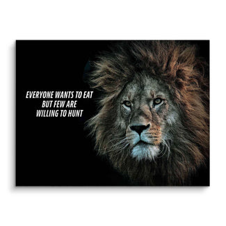 Everyone wants to eat - few hunt 