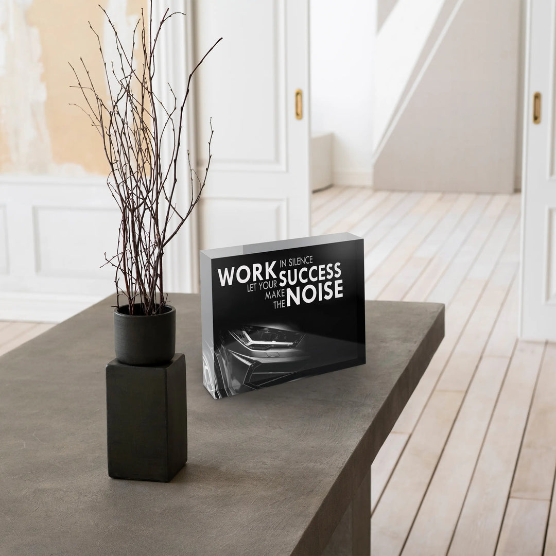 Acrylblock - Let your success make the noise