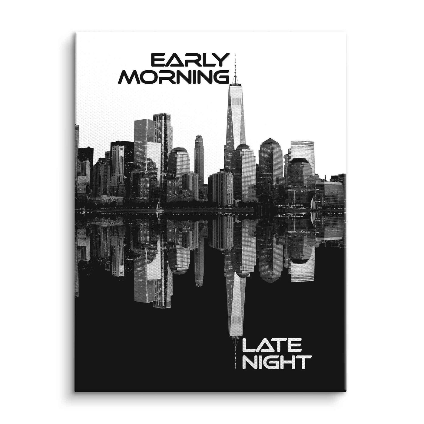 Early morning - late night