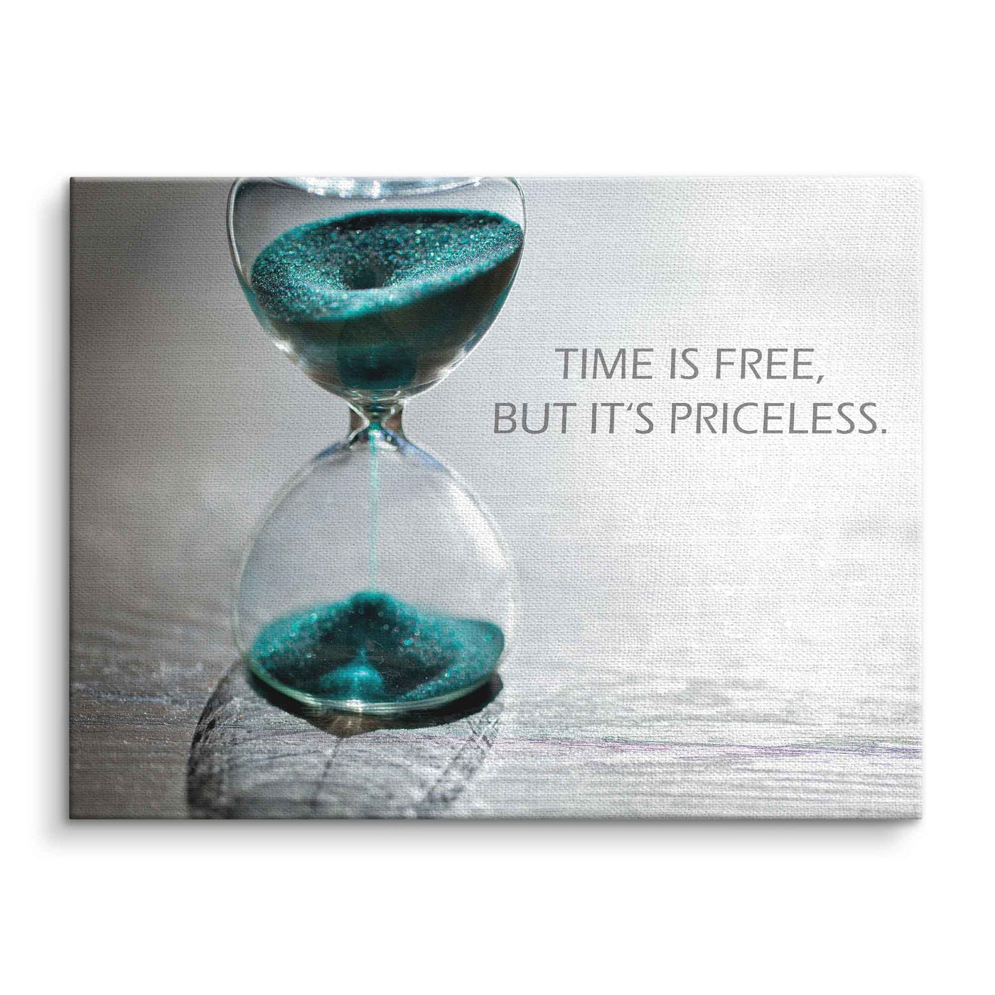 Time is free, but priceless